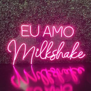 LUMINÁRIA PAINEL NEON LED - EU AMO MILKSHAKE- 43x82